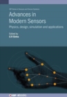 Advances in Modern Sensors : Physics, design, simulation and applications - Book