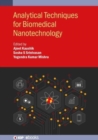Analytical Techniques for Biomedical Nanotechnology - Book