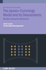 The Jaynes–Cummings Model and Its Descendants : Modern research directions - Book