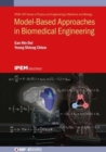 Model-Based Approaches in Biomedical Engineering - Book