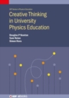 Creative Thinking in University Physics Education - Book