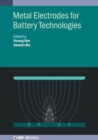 Metal Electrodes for Battery Technologies - Book