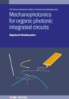 Mechanophotonics for Organic Photonic Integrated Circuits - Book