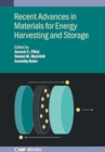 Recent Advances in Materials for Energy Harvesting and Storage - Book