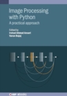 Image Processing with Python : A practical approach - Book