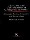 Care and Conservation of Geological Material - Book