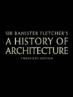 Banister Fletcher's A History of Architecture - Book