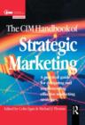 The CIM Handbook of Strategic Marketing - Book