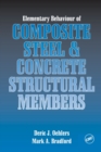 Elementary Behaviour of Composite Steel and Concrete Structural Members - Book