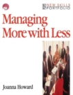 Managing More with Less - Book