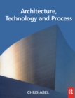 Architecture, Technology and Process - Book