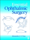 Essential Ophthalmic Surgery - Book