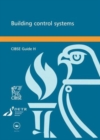 CIBSE Guide H: Building Control Systems - Book