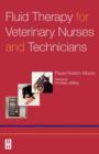 Fluid Therapy for Veterinary Nurses and Technicians - Book