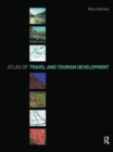 Atlas of Travel and Tourism Development - Book