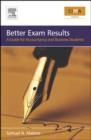 Better Exam Results : A Guide for Business and Accounting Students - Book