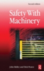 Safety with Machinery - Book