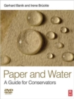 Paper and Water: A Guide for Conservators - Book