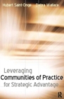Leveraging Communities of Practice for Strategic Advantage - Book
