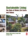Sustainable Living: the Role of Whole Life Costs and Values - Book