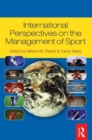 International Perspectives on the Management of Sport - Book