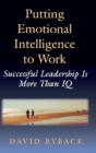 Putting Emotional Intelligence To Work - Book