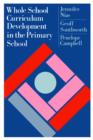 Whole School Curriculum Development In The Primary School - Book