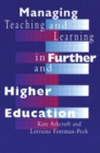 Managing Teaching and Learning in Further and Higher Education - Book