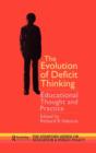 The Evolution of Deficit Thinking : Educational Thought and Practice - Book