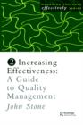 Increasing Effectiveness : A Guide to Quality Management - Book