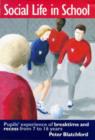 Social Life in School : Pupils' experiences of breaktime and recess from 7 to 16 - Book