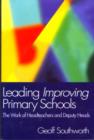 Leading Improving Primary Schools : The Work of Heads and Deputies - Book