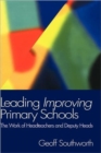 Leading Improving Primary Schools : The Work of Heads and Deputies - Book