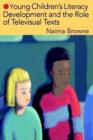 Young Children's Literacy Development and the Role of Televisual Texts - Book