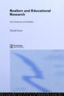 Realism and Educational Research : New Perspectives and Possibilities - Book
