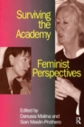 Surviving the Academy : Feminist Perspectives - Book