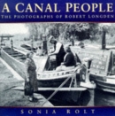 A Canal People : Photographs of Robert Longden of Coventry - Book