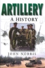 Artillery : An Illustrated History - Book