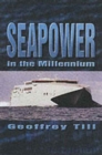 Seapower in the Millennium - Book