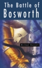 The Battle of Bosworth - Book
