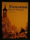 Nuneaton Past and Present - Book
