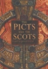 The Picts and the Scots - Book