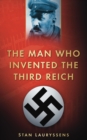 The Man Who Invented the Third Reich - Book