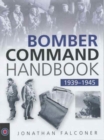 The Bomber Command Handbook, 1939-1945 - Book