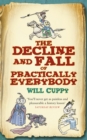 The Decline and Fall of Practically Everybody - Book