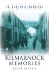 Kilmarnock Memories - Book