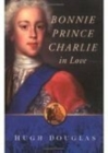Bonnie Prince Charlie in Love - Book
