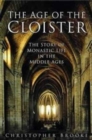 The Age of the Cloister - Book