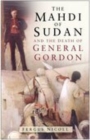 The Mahdi of Sudan and the Death of General Gordon - Book