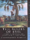 The Roots of Evil : A Social History of Crime and Punishment - Book